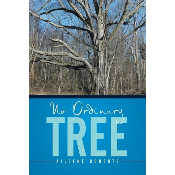 No Ordinary Tree