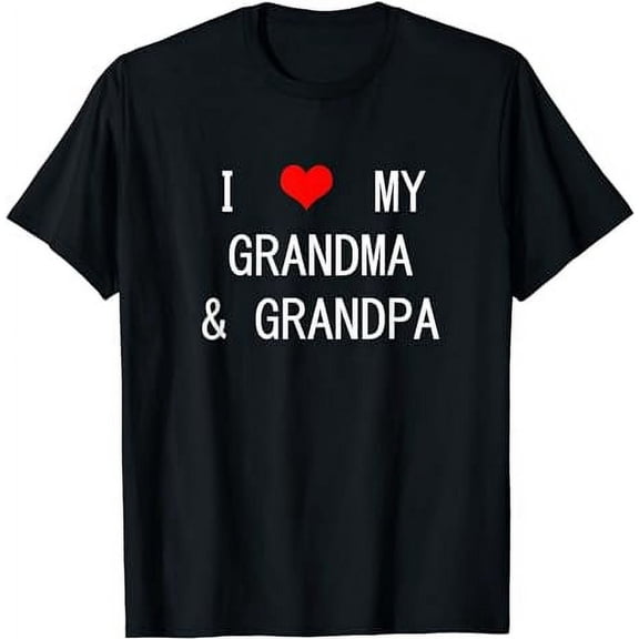 I love my grandma and grandpa shirt grandchildrens gift tee