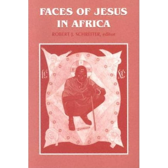 Faith and Culture Faces of Jesus in Africa, (Paperback)