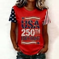 thumbnail image 2 of 250 Anniversary Usa Shirt Summer Tops for Women Graphic Tees Stylish Printed Short Sleeve Round Neck Comfortable Casual Daily Everyday Wear, 2 of 5