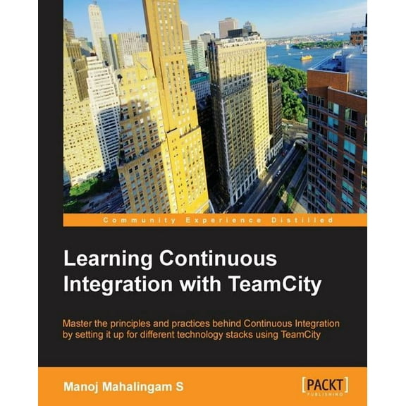 Learning Continuous Integration with Teamcity (Paperback)