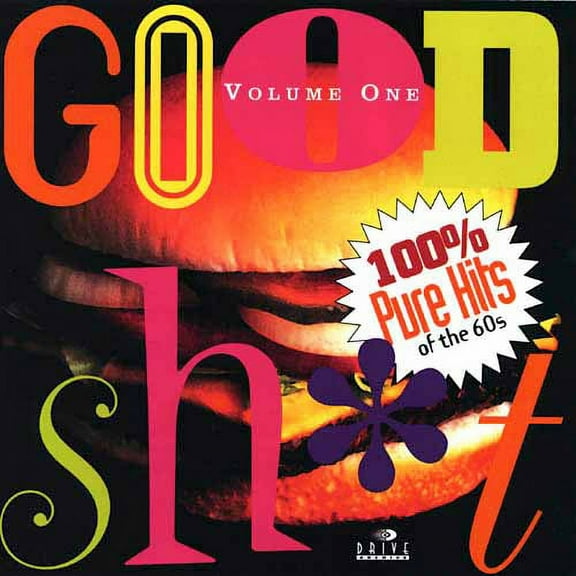Good Sh*t Vol.1: 100% Pure Hits Of The 60s