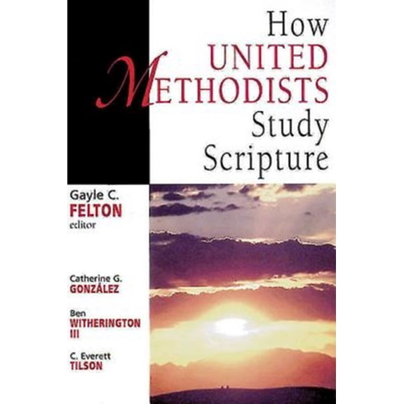 Pre-Owned How United Methodists Study Scripture (Paperback) 0687084229 9780687084227