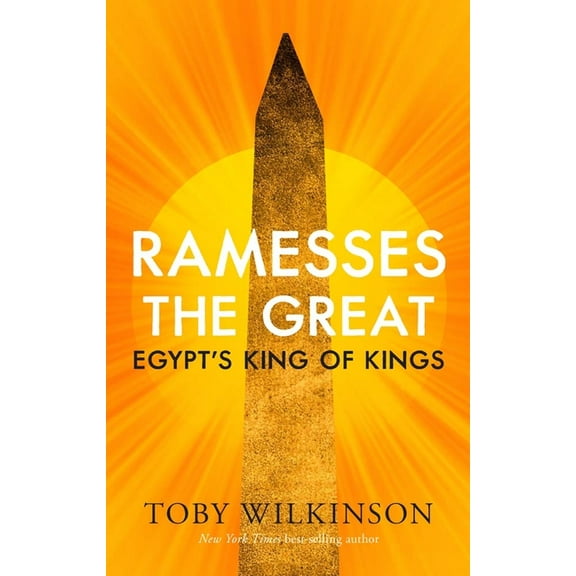 Ancient Lives Ramesses the Great: Egypt's King of Kings, (Hardcover)