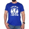 thumbnail image 3 of A Dad Like Me Shirt for Men Hard to Find Funny Bigfoot Sasquatch Father's Day Graphic Tee Vintage Royal Shirt Medium, 3 of 5