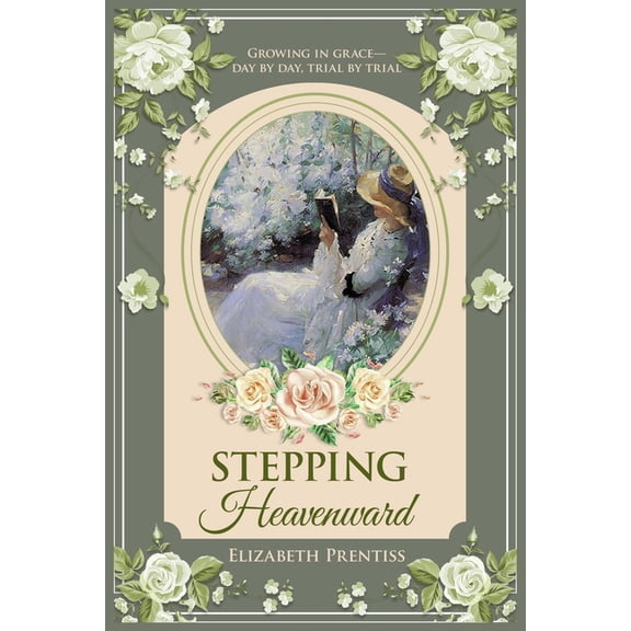 Stepping Heavenward, (Paperback)