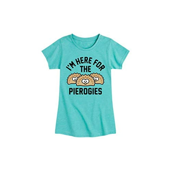 Instant Message - Im Here for The Pierogies - Toddler and Youth Girls Short Sleeve T-Shirt - Size 3T Turquoise