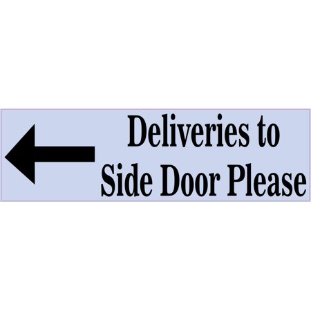 10in X 3in Deliveries To Side Door Left Bumper Magnet Sign