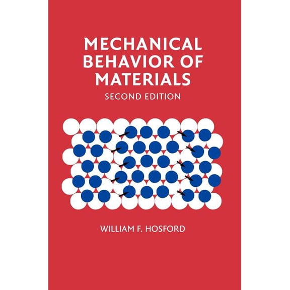 Mechanical Behavior of Materials, (Hardcover)