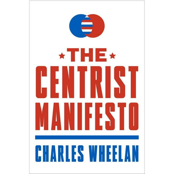 Centrist Manifesto, (Paperback)