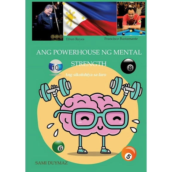 Ang powerhouse ng mental strength: Ang sikolohiya sa laro, (Paperback)