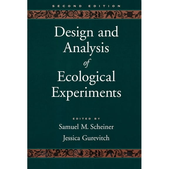 Design and Analysis of Ecological Experiments, (Paperback)