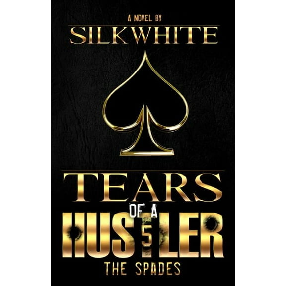 Tears of a Hustler PT 5 (Paperback)