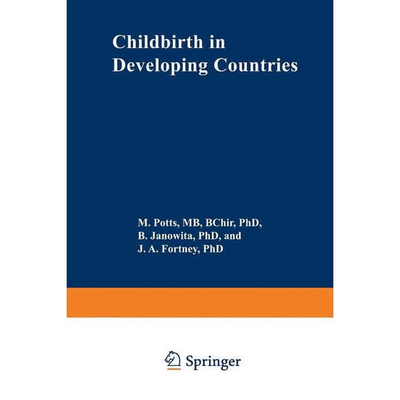 Childbirth in Developing Countries, (Paperback)