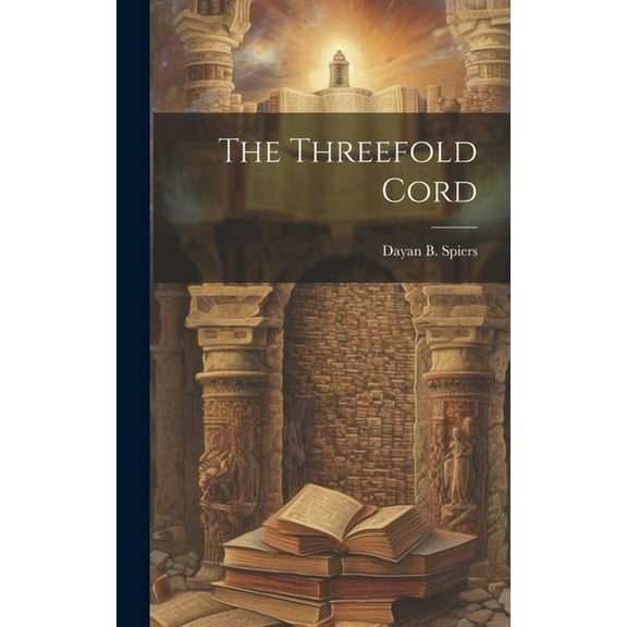 The Threefold Cord (Hardcover)