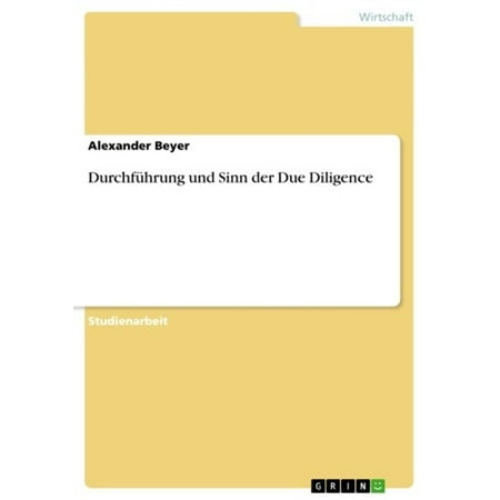 Durchführung und Sinn der Due Diligence - eBook (Vendor Due Diligence Best Practices)