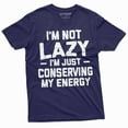 thumbnail image 4 of Men's Funny I am not Lazy T-shirt Conserving Energy Humorous tee Birthday Gift Husband Tshirt, 4 of 7