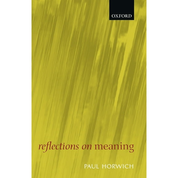 Reflections on Meaning, (Paperback)