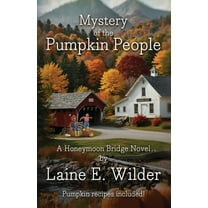 Mystery of the Pumpkin People, A Honeymoon Bridge Novel, (Paperback)