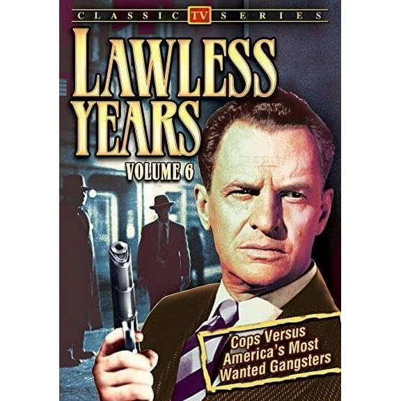 The Lawless Years: Volume 6 (DVD), Alpha Video, Drama