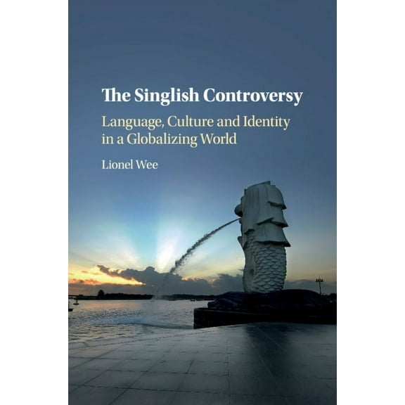 The Singlish Controversy, (Paperback)
