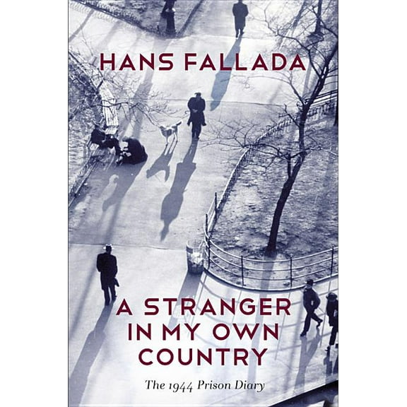 A Stranger in My Own Country: The 1944 Prison Diary, (Paperback)