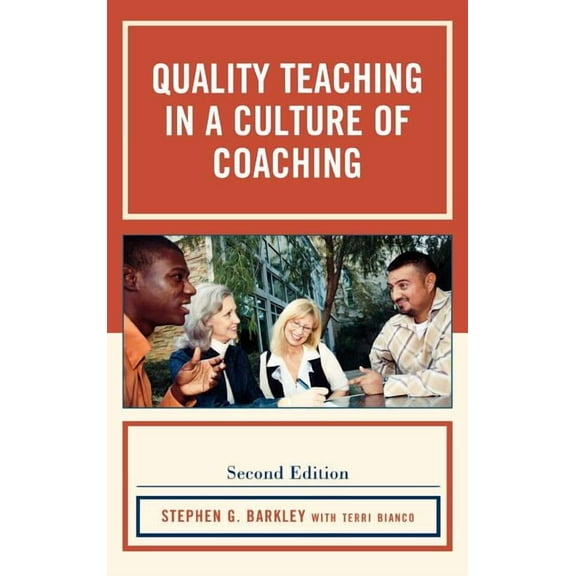 Quality Teaching in a Culture of Coaching, (Hardcover)