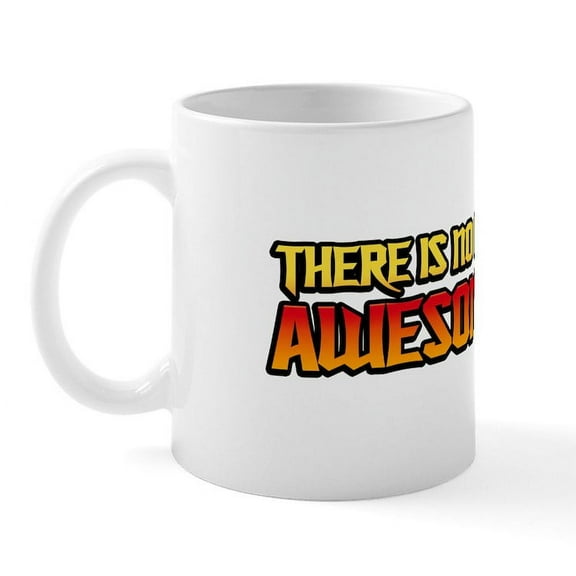 CafePress - No Charge For Awesomeness Mug - 11 oz Ceramic Mug - Novelty Coffee Tea Cup