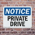 thumbnail image 4 of (2 Pack) Private Drive OSHA Notice Sign 18 Inch X 12 Inch Plastic Sign, Weather Resistant, UV Protected for Workplace, Business, and Construction Site, Made in the USA, 4 of 8