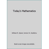 Today's Mathematics [Hardcover - Used]