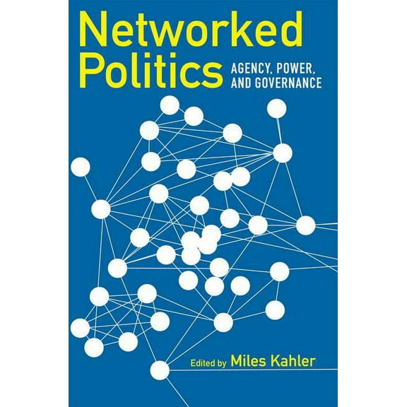 Cornell Studies in Political Economy Networked Politics, (Hardcover)