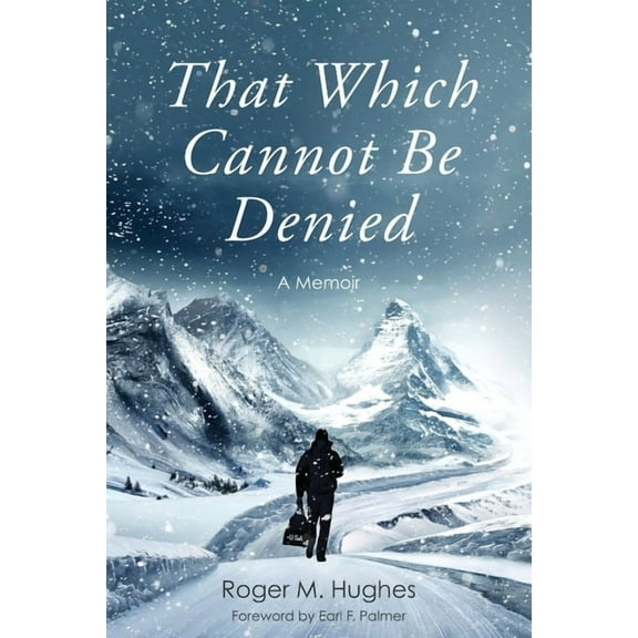 That Which Cannot Be Denied, (Paperback)
