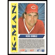 1991 Score K-Man Rob Dibble #407 Cincinnati Reds Baseball Card