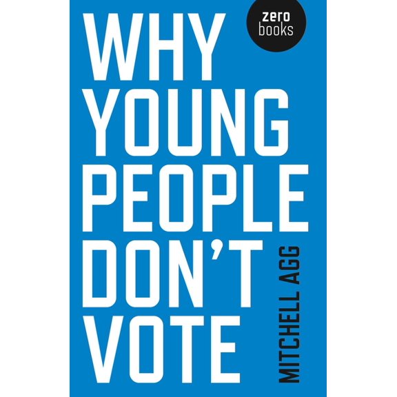 Why Young People Don't Vote, (Paperback)