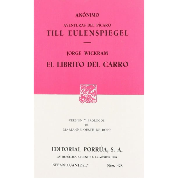 Aventuras del pícaro Till Eulenspiegel · El librito del carro Editorial Porrúa 9789684329188