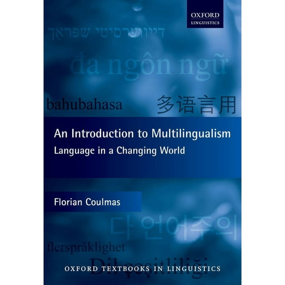 Oxford Textbooks in Linguistics Introduction to Multilingualism Otl P, (Paperback)