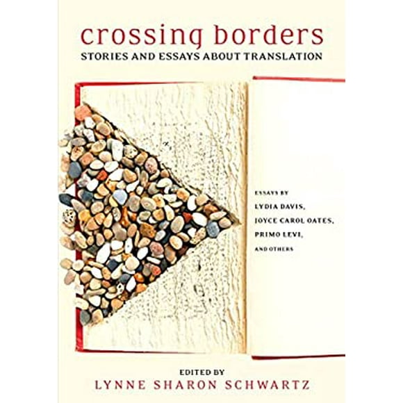 Pre-Owned Crossing Borders : Stories and Essays about Translation 9781609807917