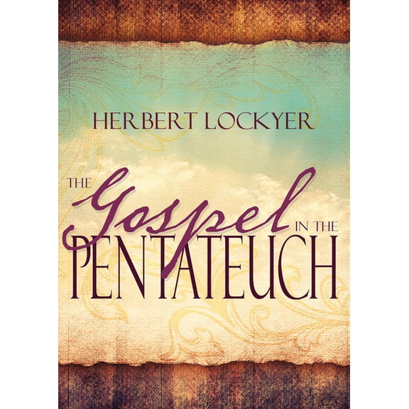 The Gospel in the Pentateuch (Paperback)