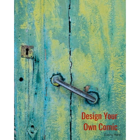 Design Your Own Comic (Paperback)