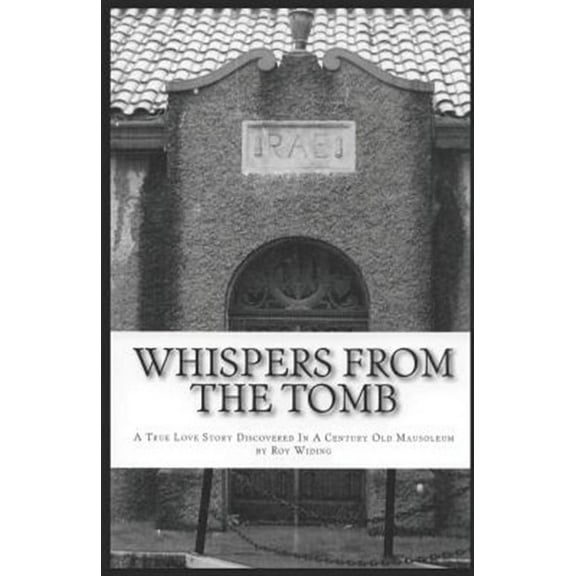 Whispers from the Tomb