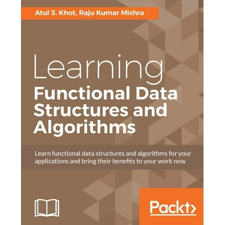 Learning Functional Data Structures and Algorithms - (Best Way To Learn Data Structures)
