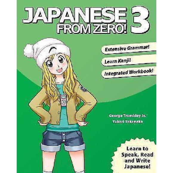 Japonais de Zéro! 3: Techniques Prouvées pour Apprendre le Japonais pour Étudiants et Professionnels