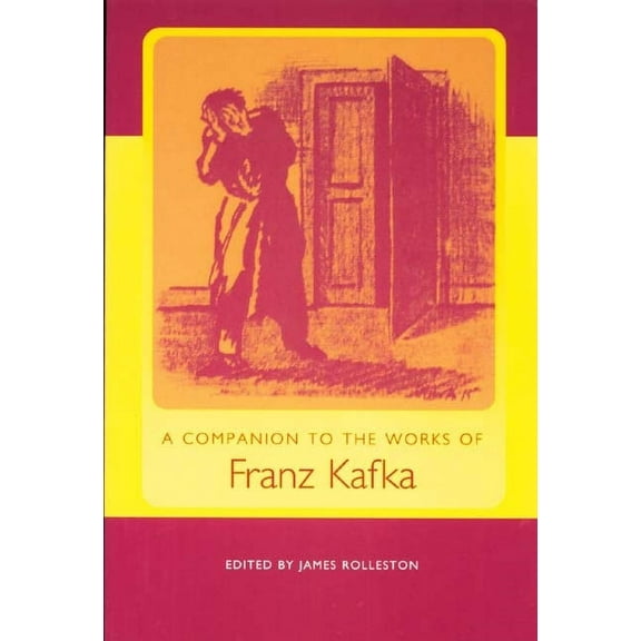 Studies in German Literature Linguistics A Companion to the Works of Franz Kafka, Book 1, (Paperback)