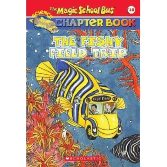 Pre-Owned The Fishy Field Trip (The Magic School Bus Chapter Book, No. 18) (Paperback) 0439560527 9780439560528