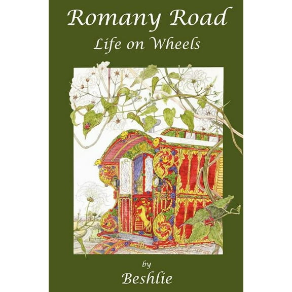 Romany Road - Life on Wheels (Paperback)