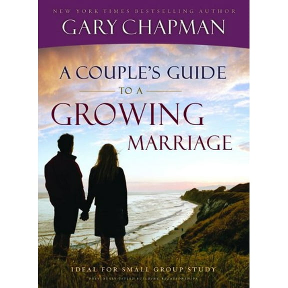 Pre-Owned A Couple's Guide to a Growing Marriage (Paperback) by Gary Chapman