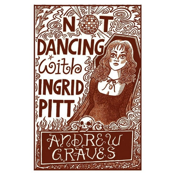 Not Dancing With Ingrid Pitt, (Paperback)