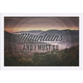 thumbnail image 1 of John Muir Quote - The Mountains Are Calling - Lantern Press Photography (24x16 Giclee Art Print, Gallery Framed, White Wood), 1 of 1