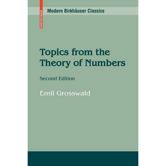 Modern Birkhäuser Classics Topics from the Theory of Numbers, (Paperback)