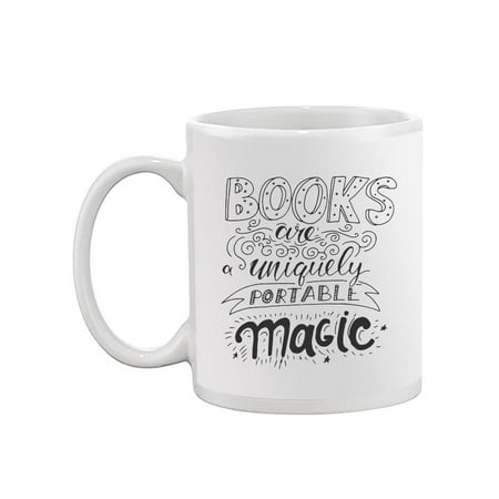 

Books Are Portable Magic Mug - Image by Shutterstock